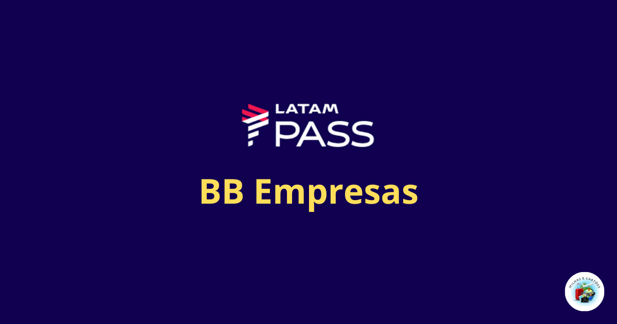 latampass e BB Empresas